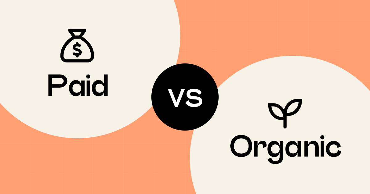 Paid vs Organic Leads: What’s Right for Your Business?